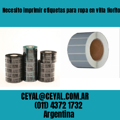 Necesito imprimir etiquetas para ropa en villa fiorito