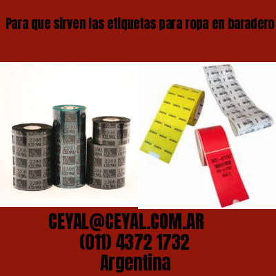 Para que sirven las etiquetas para ropa en baradero