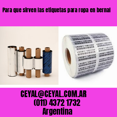 Para que sirven las etiquetas para ropa en bernal