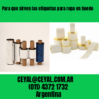Para que sirven las etiquetas para ropa en boedo