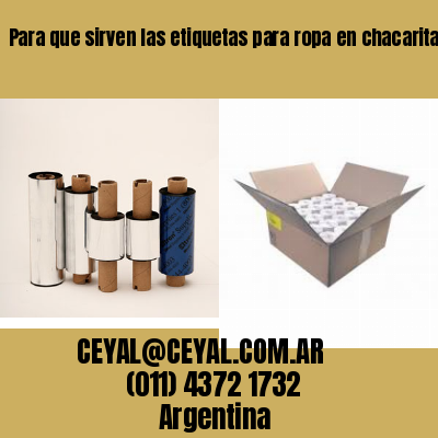 Para que sirven las etiquetas para ropa en chacarita  buenos aires