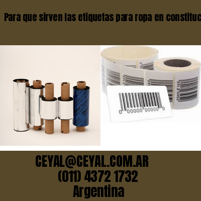 Para que sirven las etiquetas para ropa en constitucion