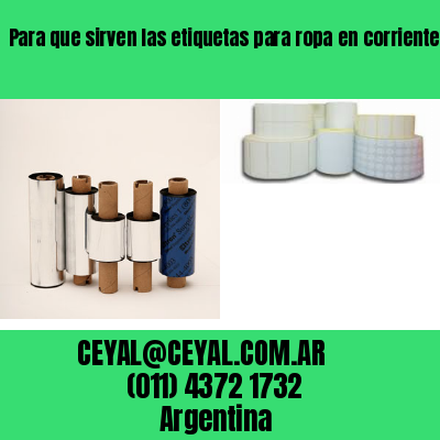 Para que sirven las etiquetas para ropa en corrientes