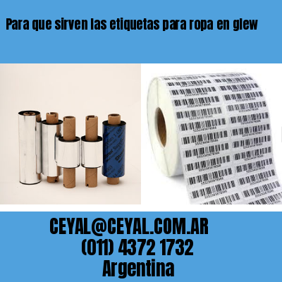 Para que sirven las etiquetas para ropa en glew