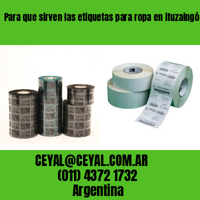 Para que sirven las etiquetas para ropa en ituzaingó