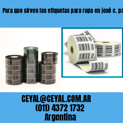 Para que sirven las etiquetas para ropa en josé c. paz