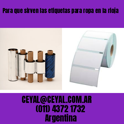 Para que sirven las etiquetas para ropa en la rioja