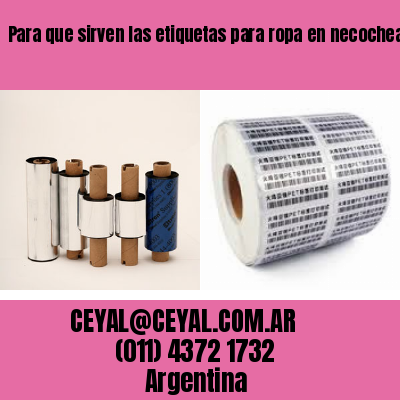 Para que sirven las etiquetas para ropa en necochea