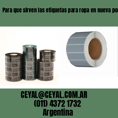 Para que sirven las etiquetas para ropa en nueva pompeya  buenos aires
