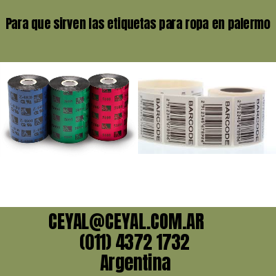 Para que sirven las etiquetas para ropa en palermo
