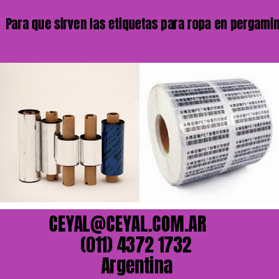 Para que sirven las etiquetas para ropa en pergamino