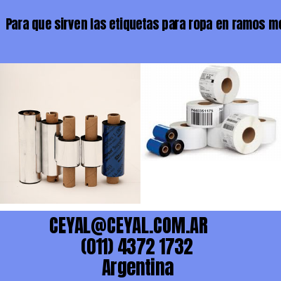 Para que sirven las etiquetas para ropa en ramos mejía