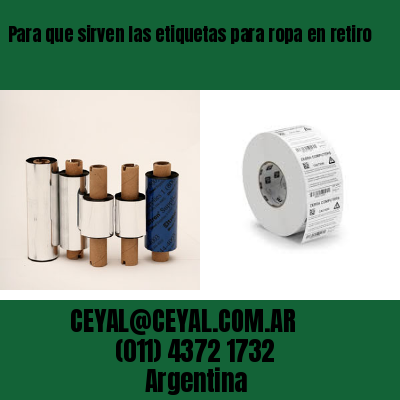 Para que sirven las etiquetas para ropa en retiro
