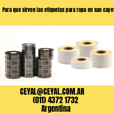Para que sirven las etiquetas para ropa en san cayetano
