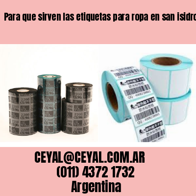 Para que sirven las etiquetas para ropa en san isidro
