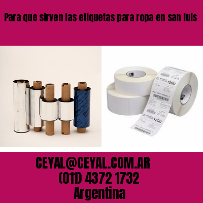 Para que sirven las etiquetas para ropa en san luis
