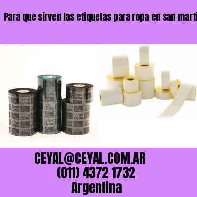 Para que sirven las etiquetas para ropa en san martín