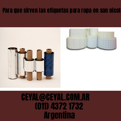Para que sirven las etiquetas para ropa en san nicolás