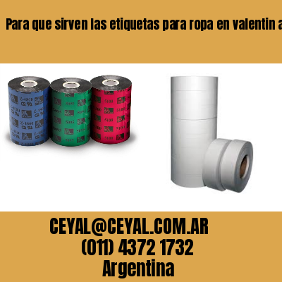 Para que sirven las etiquetas para ropa en valentin alsina. veinticinco de mayo