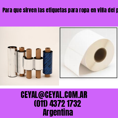 Para que sirven las etiquetas para ropa en villa del parque