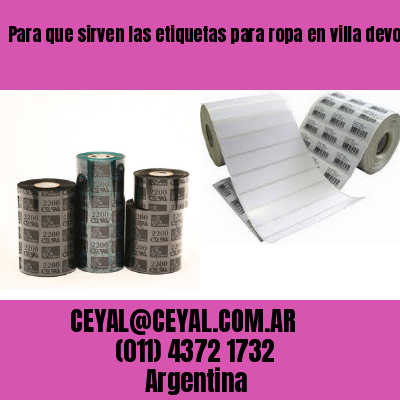 Para que sirven las etiquetas para ropa en villa devoto  buenos aires