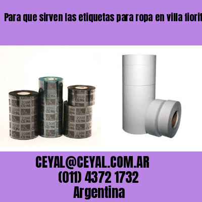 Para que sirven las etiquetas para ropa en villa fiorito
