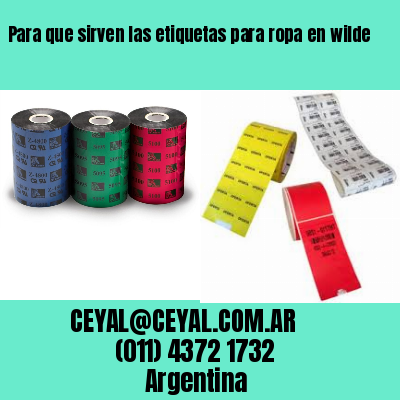 Para que sirven las etiquetas para ropa en wilde