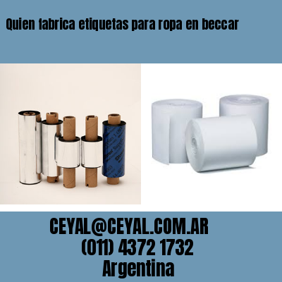 Quien fabrica etiquetas para ropa en beccar