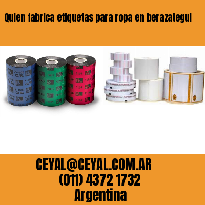 Quien fabrica etiquetas para ropa en berazategui