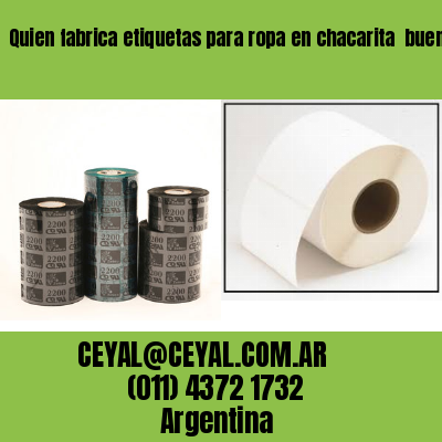 Quien fabrica etiquetas para ropa en chacarita  buenos aires