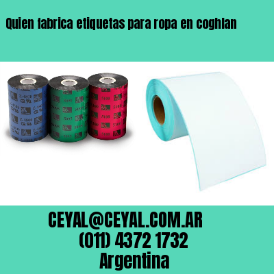 Quien fabrica etiquetas para ropa en coghlan