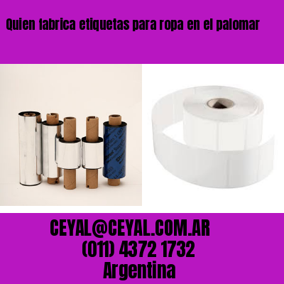 Quien fabrica etiquetas para ropa en el palomar