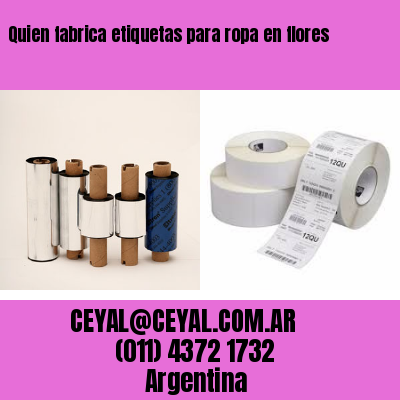 Quien fabrica etiquetas para ropa en flores