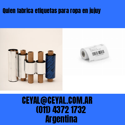 Quien fabrica etiquetas para ropa en jujuy