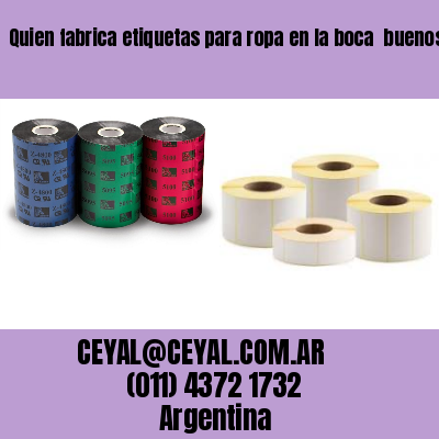 Quien fabrica etiquetas para ropa en la boca  buenos aires