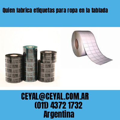 Quien fabrica etiquetas para ropa en la tablada