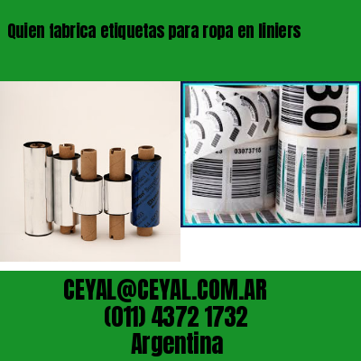 Quien fabrica etiquetas para ropa en liniers