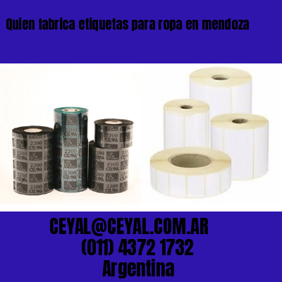 Quien fabrica etiquetas para ropa en mendoza