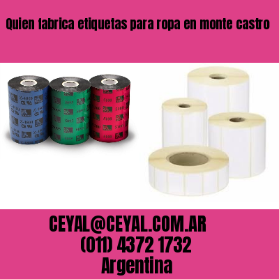 Quien fabrica etiquetas para ropa en monte castro