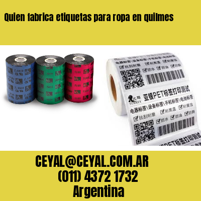 Quien fabrica etiquetas para ropa en quilmes