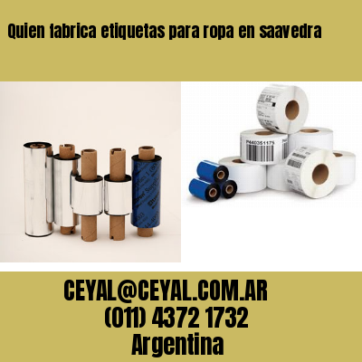 Quien fabrica etiquetas para ropa en saavedra
