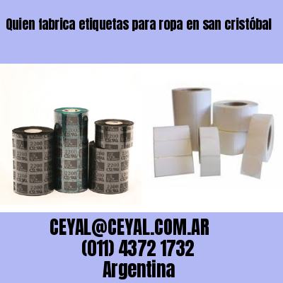 Quien fabrica etiquetas para ropa en san cristóbal