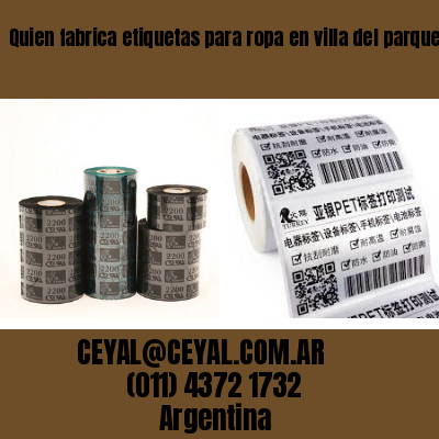 Quien fabrica etiquetas para ropa en villa del parque  buenos aires