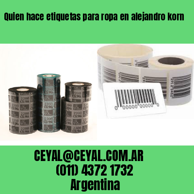 Quien hace etiquetas para ropa en alejandro korn