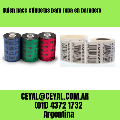 Quien hace etiquetas para ropa en baradero