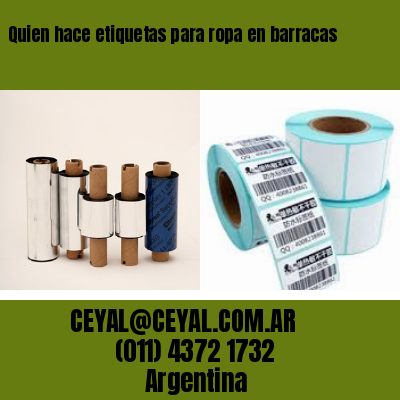 Quien hace etiquetas para ropa en barracas