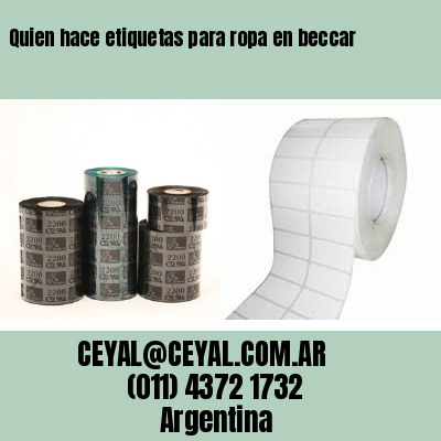 Quien hace etiquetas para ropa en beccar