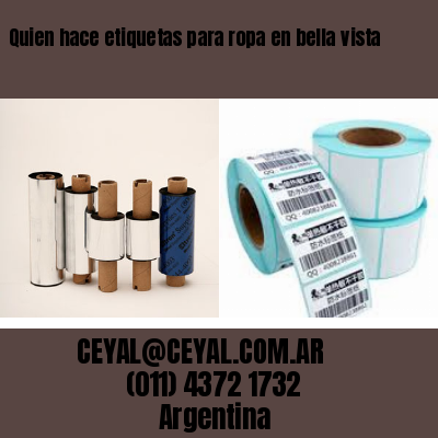Quien hace etiquetas para ropa en bella vista