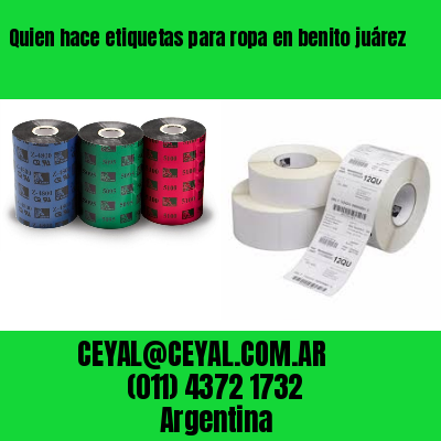 Quien hace etiquetas para ropa en benito juárez