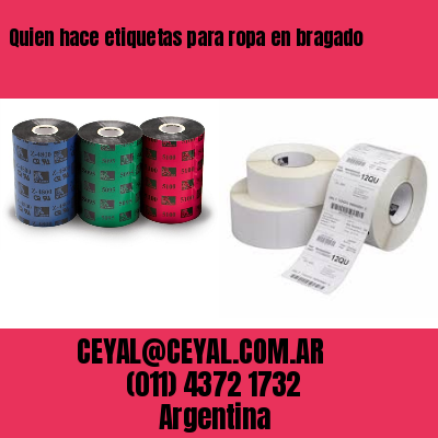 Quien hace etiquetas para ropa en bragado